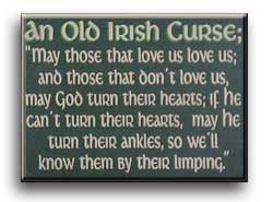 An old Irish curse...